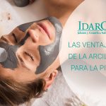 Ventajas de la arcilla en la piel | Idaro